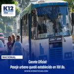 Gaceta Oficial: Pasaje urbano quedó establecido en 100 Bs.